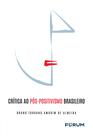 Livro - Crítica ao pós-positivismo brasileiro