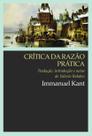 Livro - Crítica da razão prática Livro - Crítica da razão prática