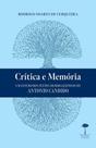 Livro - Crítica e memória Livro - Crítica e memória