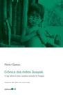 Livro - Crônica dos índios Guayaki Livro - Crônica dos índios Guayaki