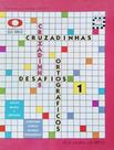 Livro - Cruzadinhas - Desafios Ortograficos 1