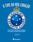 Livro Cruzeiro O Time Do Meu Coração