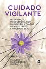 Livro - Cuidado vigilante