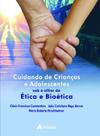 Livro - Cuidando de crianças e adolescentes sob o olhar da ética e bioética