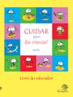 Livro - Cuidar bem das crianças!
