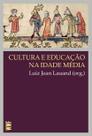 Livro - Cultura e educação na Idade média Livro - Cultura e educação na Idade média