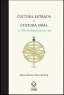 Livro - Cultura letrada e cultura oral no Rio de Janeiro dos vice-reis Livro - Cultura letrada e cultura oral no Rio de Janeiro dos vice-reis