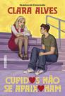 Livro - Cupidos não se apaixonam