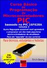 Livro Curso Básico de Programação de Microcontroladores PIC Vol.02