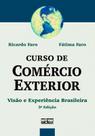 Livro - Curso De Comércio Exterior: Visão E Experiência Brasileira Livro - Curso De Comércio Exterior: Visão E Experiência Brasileira