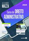 Livro - Curso de Direito Administrativo - 14ª Edição 2024