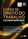 Livro - Curso de Direito Do Trabalho - 14ª edição 2023 Livro - Curso de Direito Do Trabalho - 14ª edição 2023