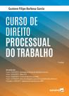 Livro - Curso de Direito Processual do Trabalho