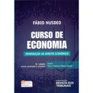 Livro - Curso de Economia: Introdução ao Direito Econômico - 9ª Ed 2015 - Fabio Nusdeo - Livro - Curso de Economia: Introdução ao Direito Econômico - 9ª Ed 2015 - Fabio Nusdeo -
