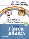 Livro - Curso De Fisica Basica - Vol. 4 - Otica Relatividade Fisica Quantica - 2ª Ed