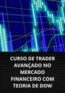 Livro curso de trader avançado no mercado financeiro com teoria de dow