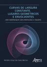 Livro - Curvas de largura constante, lugares geométricos e envolventes: uma abordagem com animações e figuras