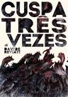 Livro - Cuspa três vezes Livro - Cuspa três vezes