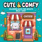 Livro - Cute & Comfy Coloring Book for Adults - Bold Easy - Livro de Colorir Adulto