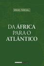 Livro - Da África para o Atlântico