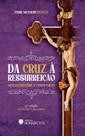 Livro - Da Cruz À Ressurreição