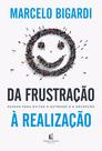 Livro - Da frustração à realização Livro - Da frustração à realização
