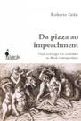 Livro - Da pizza ao impeachment