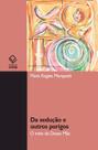 Livro - Da sedução e outros perigos Livro - Da sedução e outros perigos