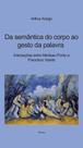 Livro - Da semântica do corpo ao gesto da palavra Livro - Da semântica do corpo ao gesto da palavra
