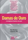 Livro - Damas de ouro