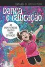 Livro - Dança e educação Livro - Dança e educação