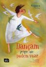 Livro - Dançam porque não podem voar