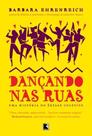 Livro - Dançando nas ruas Livro - Dançando nas ruas