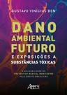 Livro - Dano Ambiental Futuro e Exposições a Substâncias Tóxicas