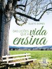 Livro - Das lições que a vida ensina Livro - Das lições que a vida ensina