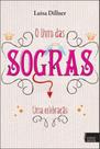 Livro das sogras, o - uma celebraçao