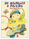 Livro - De bambolê e patins Livro - De bambolê e patins