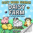 Livro de caça-palavras e colorir Cozy Word Search Daisy Farm Livro de caça-palavras e colorir Cozy Word Search Daisy Farm