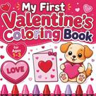 Livro de colorir Independently Published My First Valentine 1-3