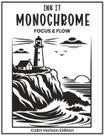 Livro de colorir INK IT MONOCHROME, publicado de forma independente