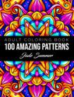 Livro de colorir para adultos LSC Communications 100 Amazing Patterns Livro de colorir para adultos LSC Communications 100 Amazing Patterns