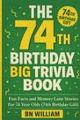 Livro de curiosidades para o 74º aniversário, presente de publicação independente