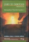 Livro de exercícios - interações e transformações i Livro de exercícios - interações e transformações i
