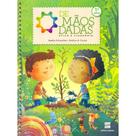 Livro - De mãos dadas - 1º Ano