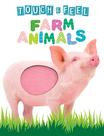 Livro de novidades Little Hippo Books Touch and Feel Farm Animals