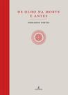 Livro - De Olho na Morte e Antes Livro - De Olho na Morte e Antes