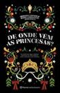Livro - De onde vêm as princesas?