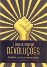 Livro De Ouro Das Revolucoes, O - HARPERCOLLINS Livro De Ouro Das Revolucoes, O - HARPERCOLLINS