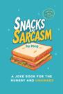 Livro de piadas Snacks and Sarcasm, publicado de forma independente Livro de piadas Snacks and Sarcasm, publicado de forma independente