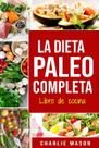 Livro de receitas La Dieta Paleo Completa (edição em espanhol)